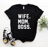 Mom Wife Boss Tee